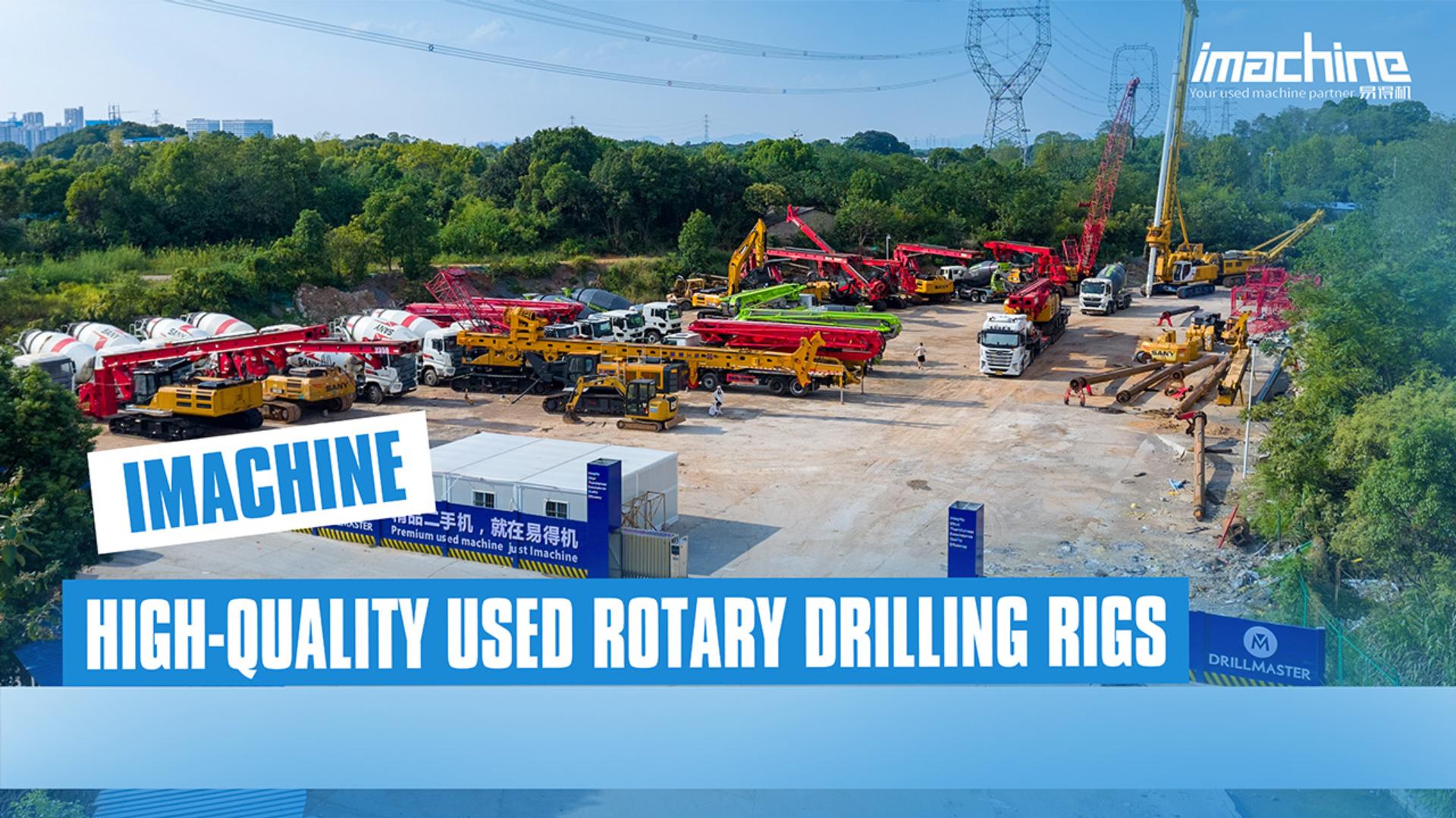 imachine Used Rotary Drilling Rig Show